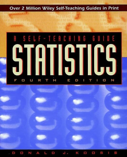 Statistics: A Self-Teaching Guide (Wiley Self Teaching Guides)