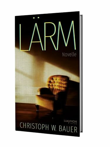 Lärm. Novelle
