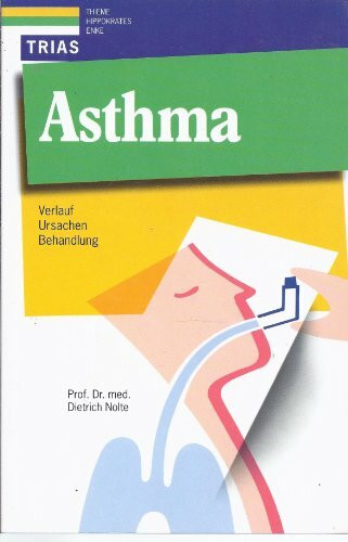 Asthma: Verlauf, Ursachen, Behandlung (Medizin & Gesundheit)