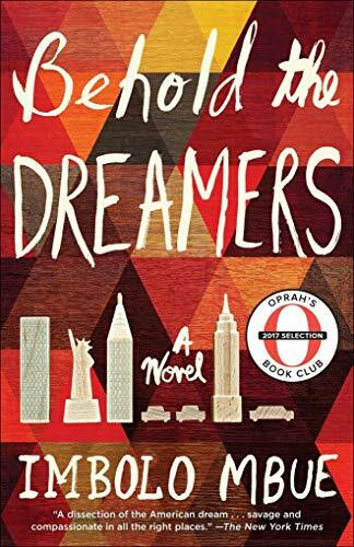 Behold the Dreamers: A Novel