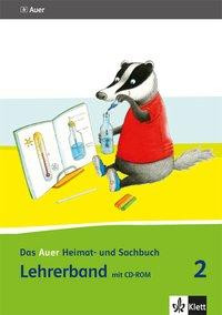 Das Auer Heimat- und Sachbuch. Lehrerband mit CD-ROM 2. Schuljahr. Ausgabe für Bayern - Neubearbeitu