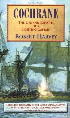 Da Capo Press Cochrane, The Life And Exploits Of A Fighting Captain