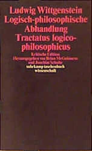 Logisch-philosophische Abhandlung. Tractatus logico-philosophicus: Kritische Edition (suhrkamp taschenbuch wissenschaft)