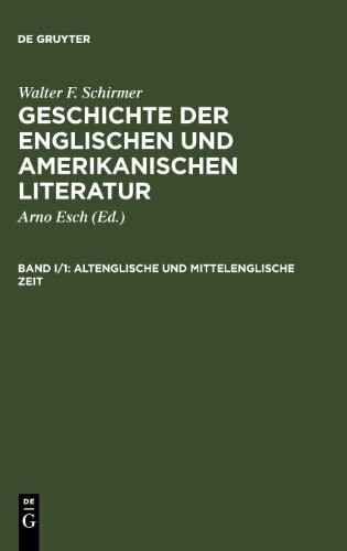Geschichte der englischen und amerikanischen Literatur, Studienausg., 2 Bde. in 4 Tl.-Bdn., Bd.1/1, Altenglische und Mittelenglische Zeit