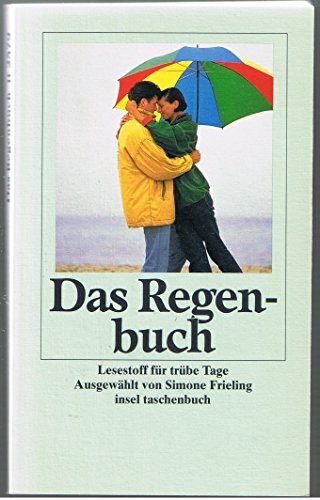 Das Regenbuch: Lesestoff für trübe Tage (insel taschenbuch)