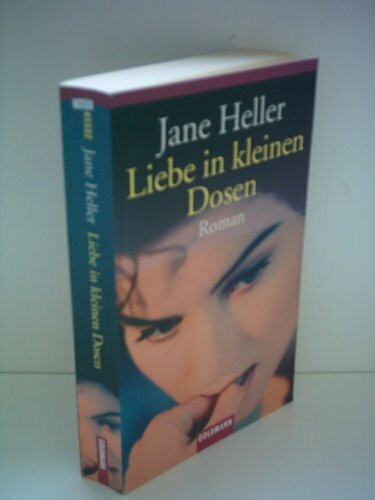 Liebe in kleinen Dosen: Roman (Goldmann Allgemeine Reihe)