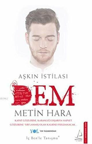 Aşkın İstilası Dem: Aşkın İstilası
