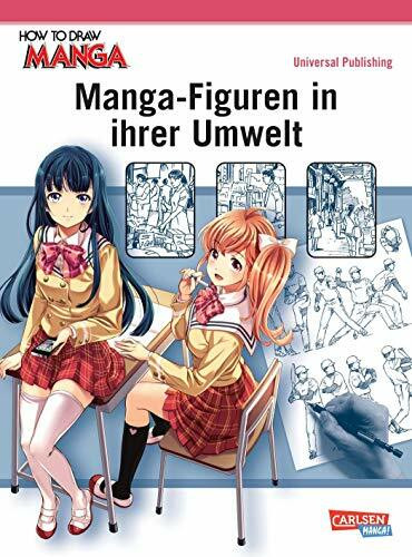 How To Draw Manga: Manga-Figuren in ihrer Umwelt