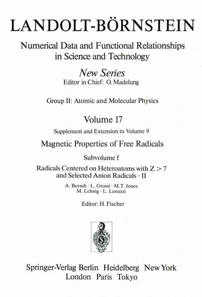 Radicals Centered on Heteroatoms with Z > 7 and Selected Anion Radicals II / Heteroatomzentrierte (Z > 7) Radikale und ausgewählte Anionradikale II (Molecules and Radicals)