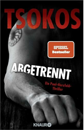 Abgetrennt: Ein Paul-Herzfeld-Thriller | SPIEGEL Bestseller (Die Paul Herzfeld-Reihe, Band 3)
