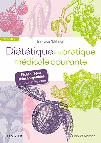 Diététique En Pratique Médicale Courante: 55 fiches repas téléchargeables
