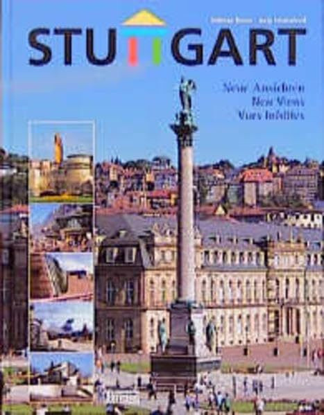 Stuttgart: Neue Ansichten