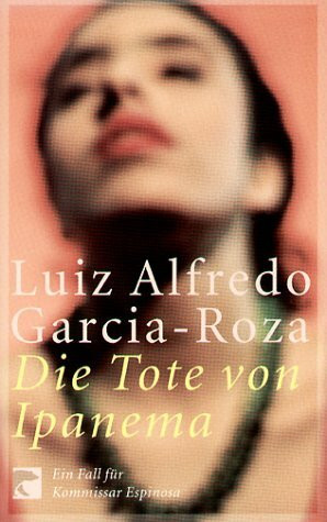 Die Tote von Ipanema: Ein Fall für Kommissar Espinosa
