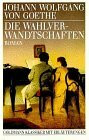 Die Wahlverwandtschaften