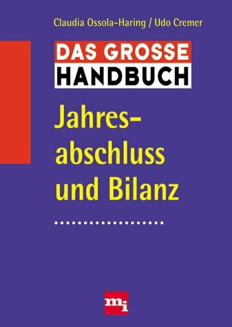 Das grosse Handbuch Jahresabschluss und Bilanz