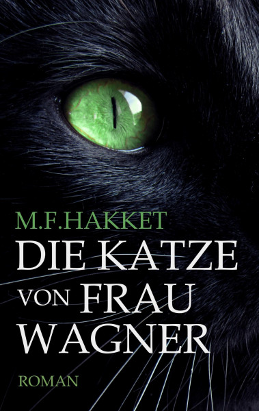 Die Katze von Frau Wagner