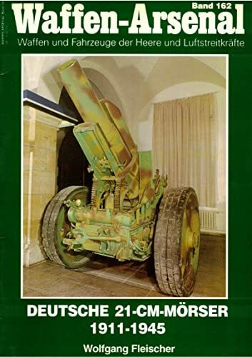 Deutsche 21-cm-Mörser 1911-1945