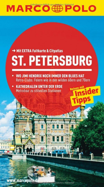 MARCO POLO Reiseführer St.Petersburg: Reisen mit Insider-Tipps. Mit EXTRA Faltkarte & Reiseatlas: Reisen mit Insider-Tipps. Mit Cityatlas. Inklusive App