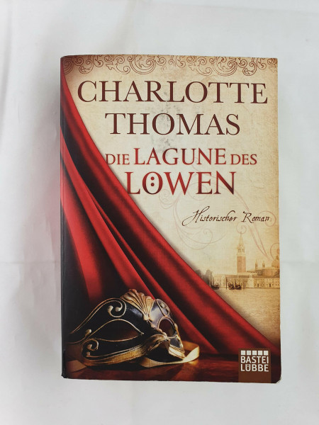 Die Lagune des Löwen: Historischer Roman (Historische Liebesromane. Bastei Lübbe Taschenbücher)