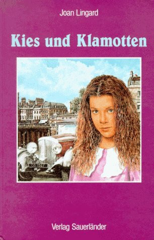Kies und Klamotten. ( Ab 12 J.)