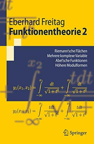 Funktionentheorie 2: Riemann´sche Flächen Mehrere komplexe Variable, Abel´sche Funktionen Höhere Modulformen (Springer-Lehrbuch) (German Edition)