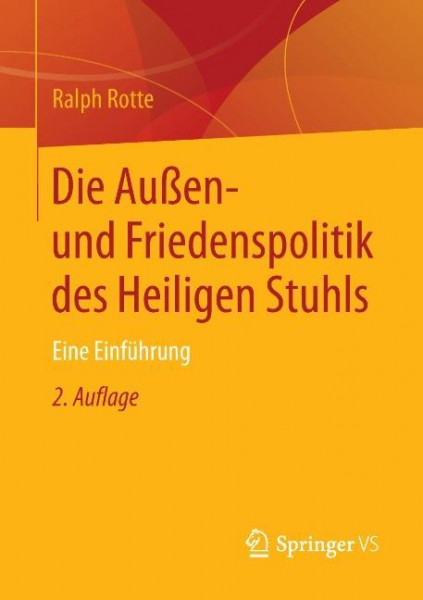 Die Außen- und Friedenspolitik des Heiligen Stuhls