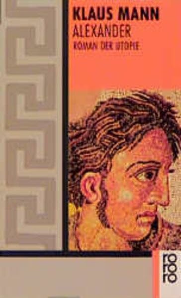 Alexander. Roman der Utopie