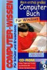 Mein erstes großes Computer-Buch, m. CD-ROM