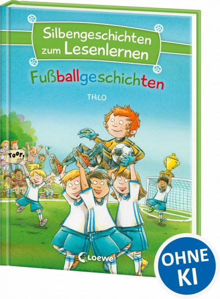 Silbengeschichten zum Lesenlernen - Fußballgeschichten: Lesetraining für die Grundschule - Lesetexte mit farbiger Silbenmarkierung