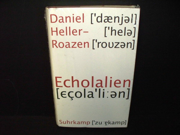 Echolalien: Über das Vergessen von Sprache