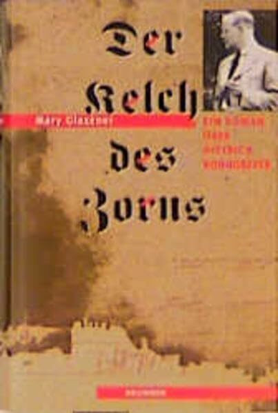 Der Kelch des Zorns: Ein Roman über Dietrich Bonhoeffer (ABCteam-Geschenkbände - Brunnen)