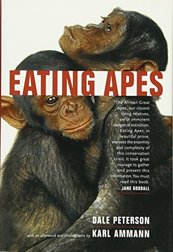 Eating Apes (California Studies in Food and Culture, 6, Band 6)