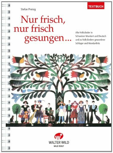 Nur frisch, nur frisch gesungen - Textbuch