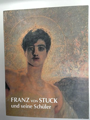 Franz von Stuck und seine Schüler - Gemälde und Zeichnungen