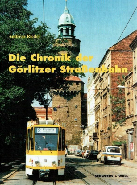 Die Chronik der Görlitzer Straßenbahn