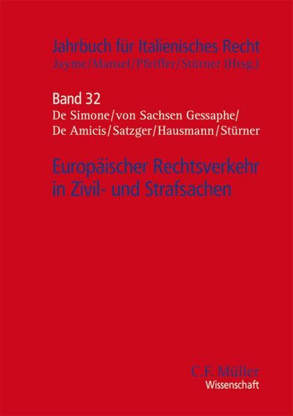 Europäischer Rechtsverkehr in Zivil- und Strafsachen (Jahrbuch für Italienisches Recht)