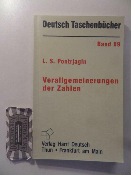 Deutsch Taschenbücher, Nr.89, Verallgemeinerung der Zahlen