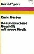 Das undankbare Geschäft mit neuer Musik.