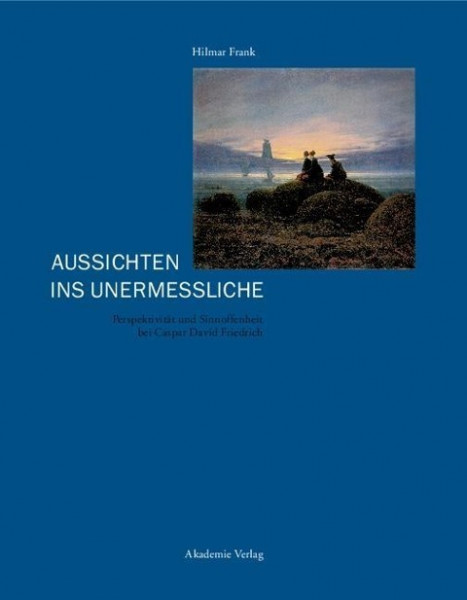 Aussichten ins Unermeßliche
