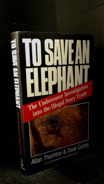 To Save an Elephant