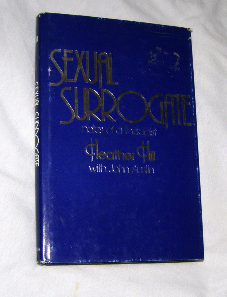 Sexual surrogate: Notes of a therapist