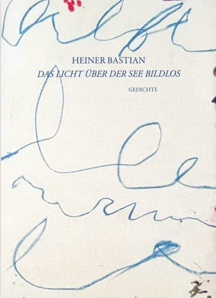 Das Licht über der See Bildlos: Gedichte