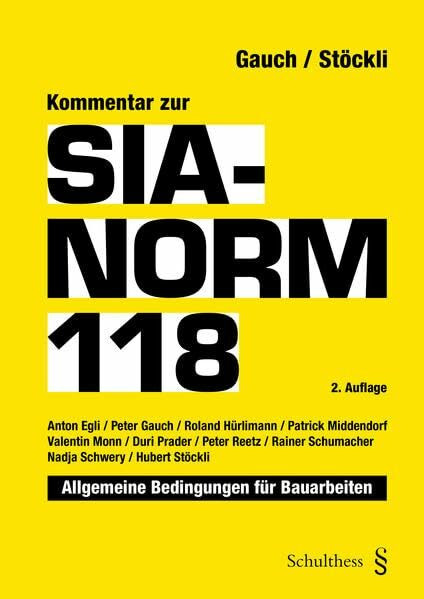 Kommentar zur SIA-Norm 118: Allgemeine Bedingungen für Bauarbeiten