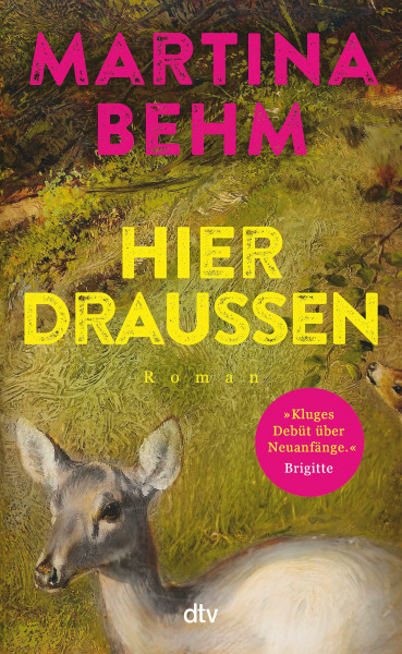 Hier draußen: Roman | Eine Familie sucht ihr Glück auf dem Dorf - Ein berührender Roman über die Lebensentwürfe, die das Leben verwirft
