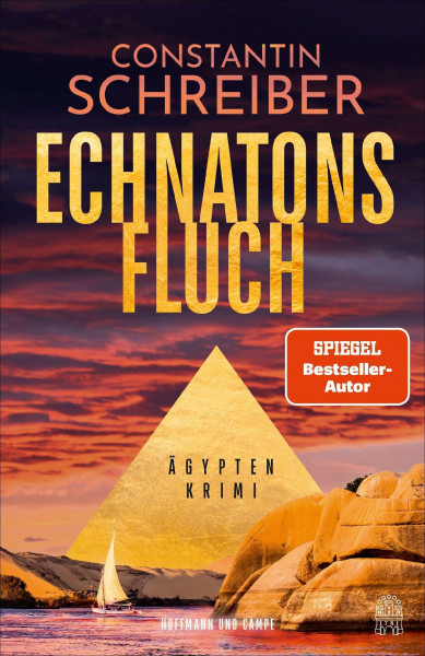 Echnatons Fluch: Ägypten-Krimi | »Profund recherchiert, abenteuerlich. Das schreit förmlich nach einer Verfilmung!« Bild am Sonntag (Theodora Costanda ermittelt, Band 2)