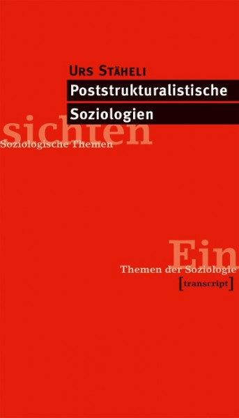 Poststrukturalistische Soziologien