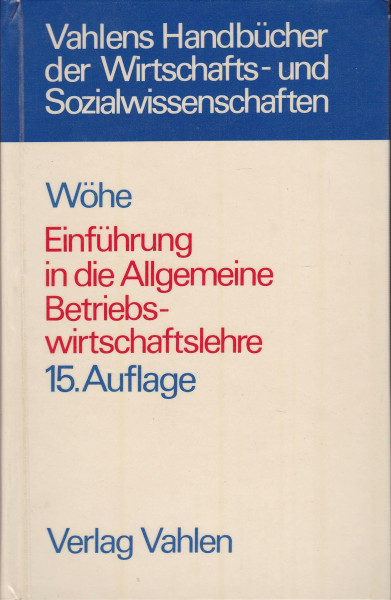 Einführung in die allgemeine Betriebswirtschaftslehre.