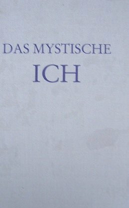 Das mystische Ich