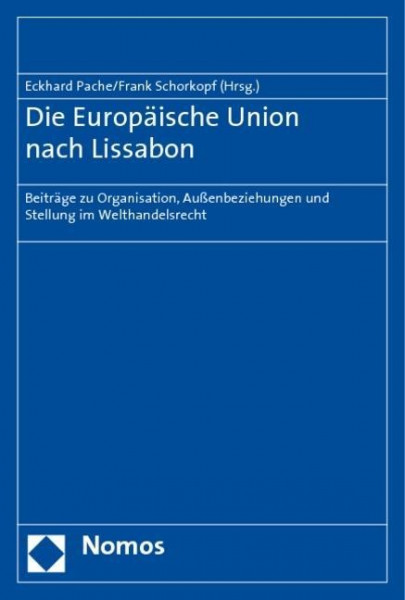 Die Europäische Union nach Lissabon