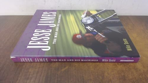 Motorbooks Jesse James, The Man And His Machines
